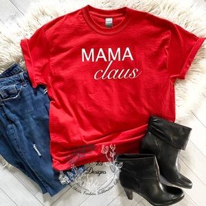 Mama Claus T-Shirt Christmas Holidays Shirt | Black Friday Shopping Tee